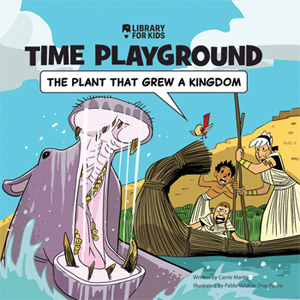The Plant That Grew A Kingdom Cover: Time Playground - The Plant That Grew A Kingdom